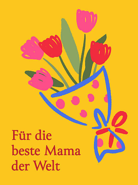 Ein locker gebundener Blumenstrauß auf gelbem Hintergrund. Links steht der Text „Für die beste Mama der Welt“.