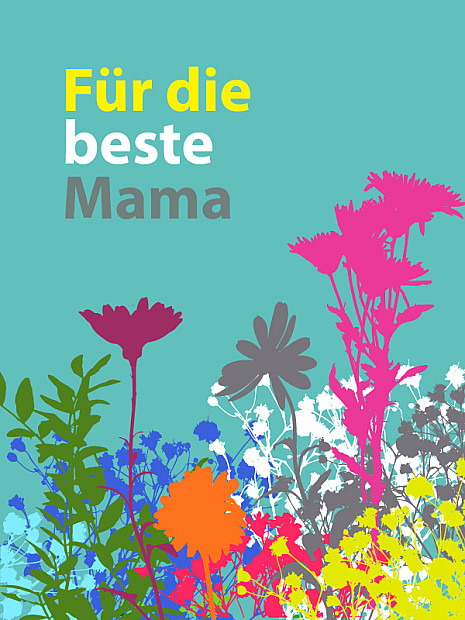 Stilisierte Blumenwiese. Links oben steht der Schriftzug „Für die beste Mama“.